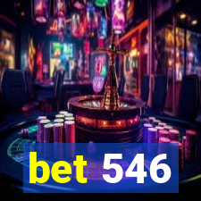 bet 546